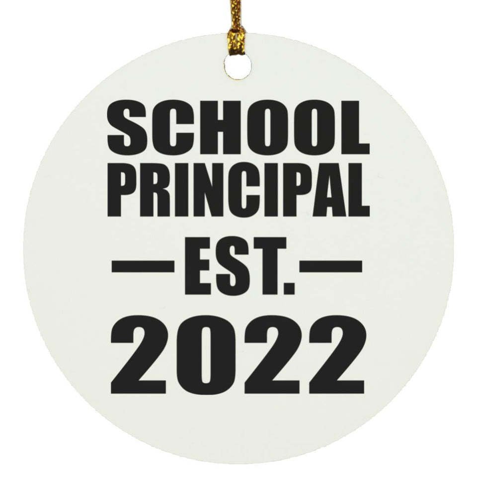 School Principal Established EST. 2022 - Circle Ornament