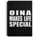 Oina Makes Life Special - Canvas Portrait