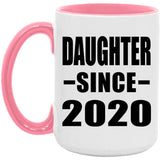 Daughter Since 2020 - 15oz Accent Mug Pink