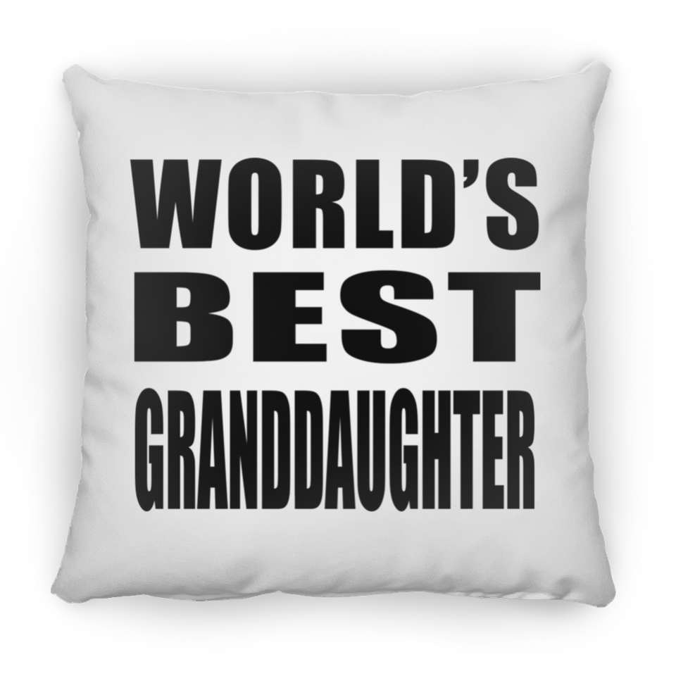 World's Best Granddaughter - Throw Pillow