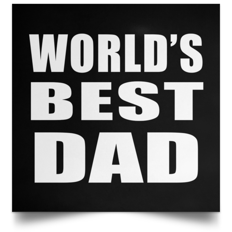 World's Best Dad - Poster Square