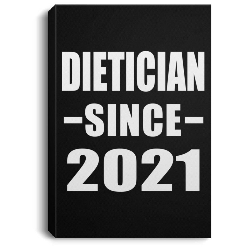 Dietician Since 2021 - Canvas Portrait