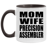 Mom Wife Precision Assembler - 11oz Accent Mug Black
