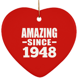 76th Birthday Amazing Since 1948 - Heart Ornament