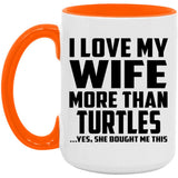 I Love My Wife More Than Turtles - 15oz Accent Mug Orange