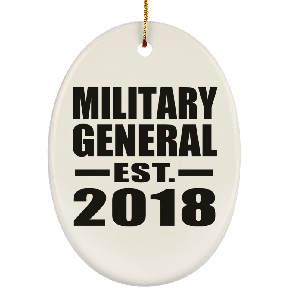 Military General Established EST. 2018 - Oval Ornament