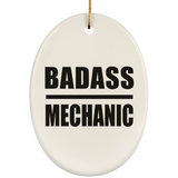 Badass Mechanic - Oval Ornament