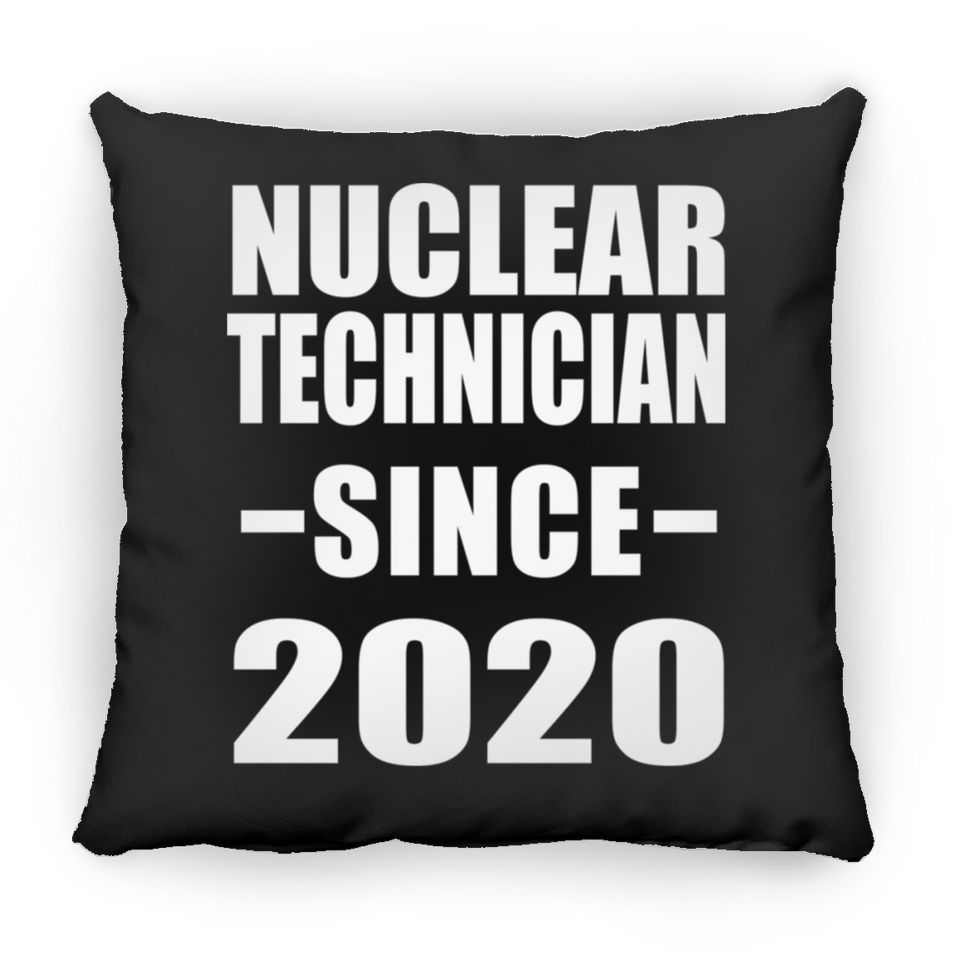 Nuclear Technician Since 2020 - Throw Pillow Black
