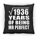 44th Anniversary Square Root of 1936 Years of Mr Perfect - Throw Pillow Black