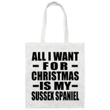 All I Want For Christmas Is My Sussex Spaniel - Tote Bag White