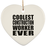 Coolest Construction Worker Ever - Heart Ornament