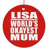 Lisa World's Okayest Mum - Circle Ornament