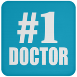 Number One #1 Doctor - Drink Coaster