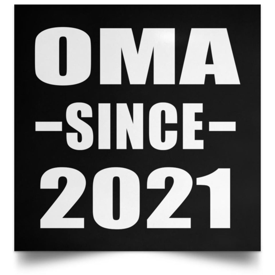 Oma Since 2021 - Poster Square
