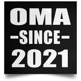 Oma Since 2021 - Poster Square