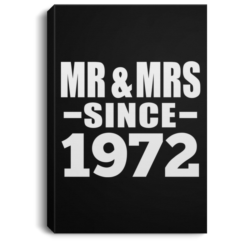 52nd Anniversary Mr & Mrs Since 1972 - Canvas Portrait