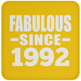 32nd Birthday Fabulous Since 1992 - Drink Coaster