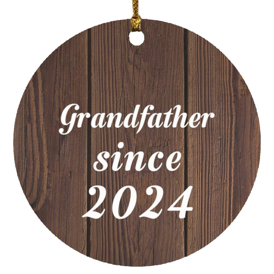Grandfather Since 2024 - Circle Ornament D