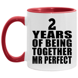 2nd Anniversary 2 Years Of Being Mr Perfect - 11oz Accent Mug Red