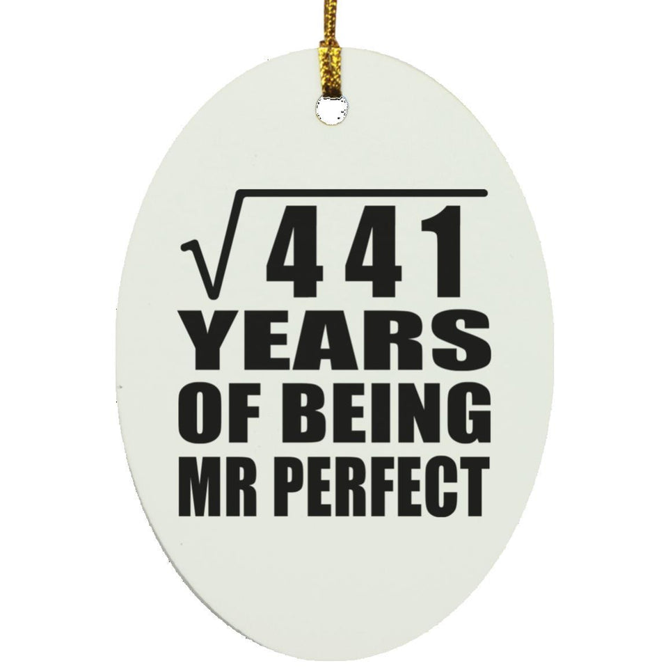 21st Anniversary Square Root of 441 Years of Mr Perfect - Oval Ornament