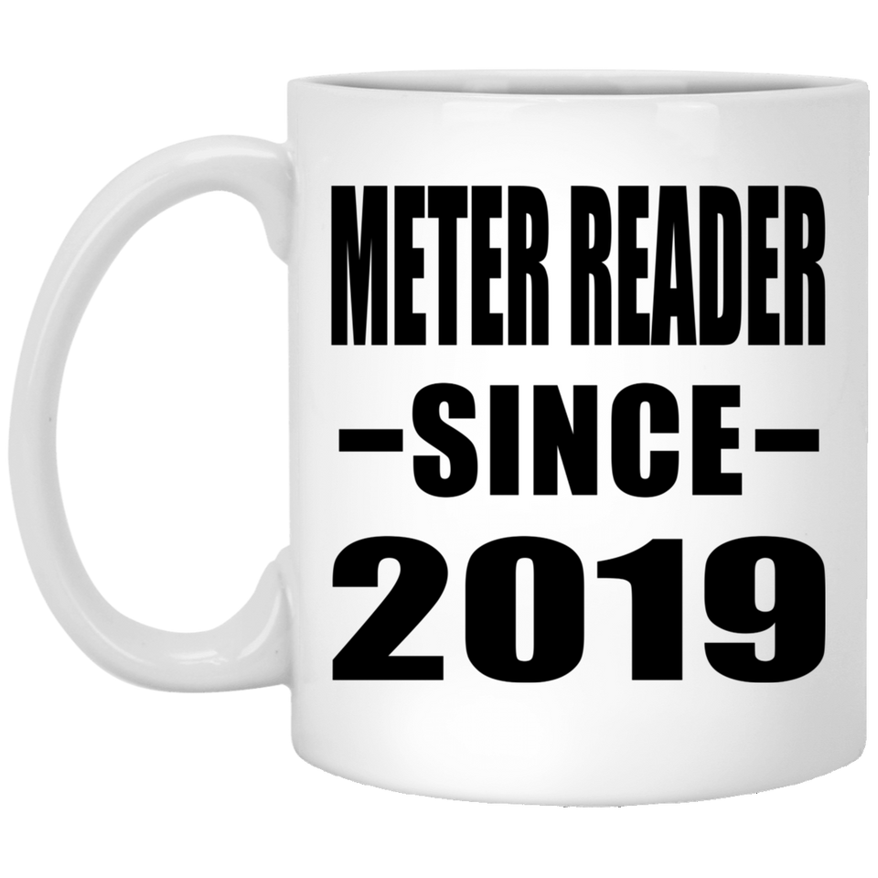 Meter Reader Since 2019 - 11oz Coffee Mug