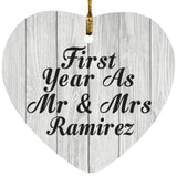 First Year As Mr & Mrs Ramirez - Heart Ornament F