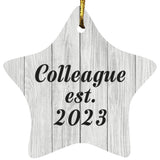 Colleague Established Est. 2023 - Star Ornament F