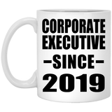 Corporate Executive Since 2019 - 11oz Coffee Mug