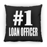 Number One #1 Loan Officer - Throw Pillow Black
