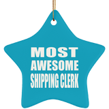 Most Awesome Shipping Clerk - Star Ornament