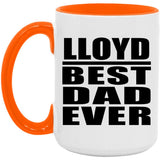 Lloyd Best Dad Ever - 15oz Accent Mug Orange