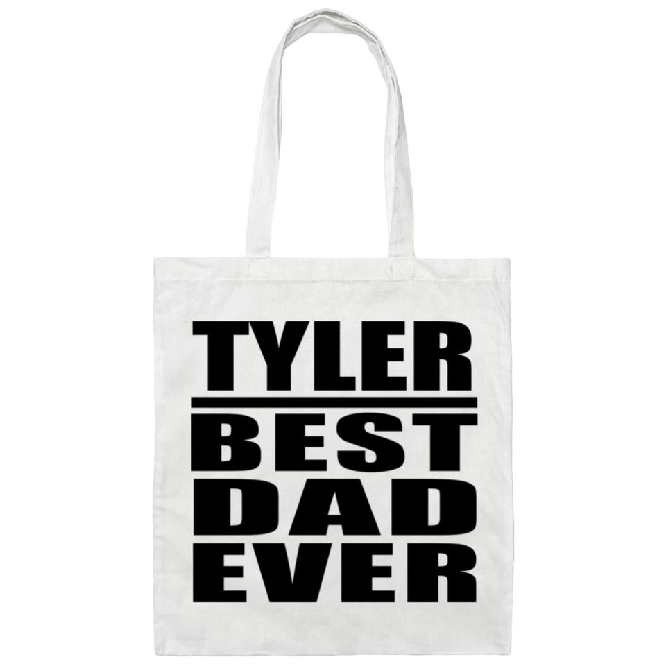 Tyler Best Dad Ever - Tote Bag White