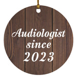 Audiologist Since 2023 - Circle Ornament D