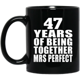 47th Anniversary 47 Years Of Being Mrs Perfect - 11 Oz Coffee Mug Black