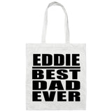 Eddie Best Dad Ever - Tote Bag White