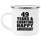 Happy 49th Anniversary 49 Years & Counting - 12oz Camping Mug