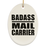 Badass Mail Carrier - Oval Ornament