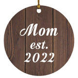 Mom Established EST. 2022 - Circle Ornament D