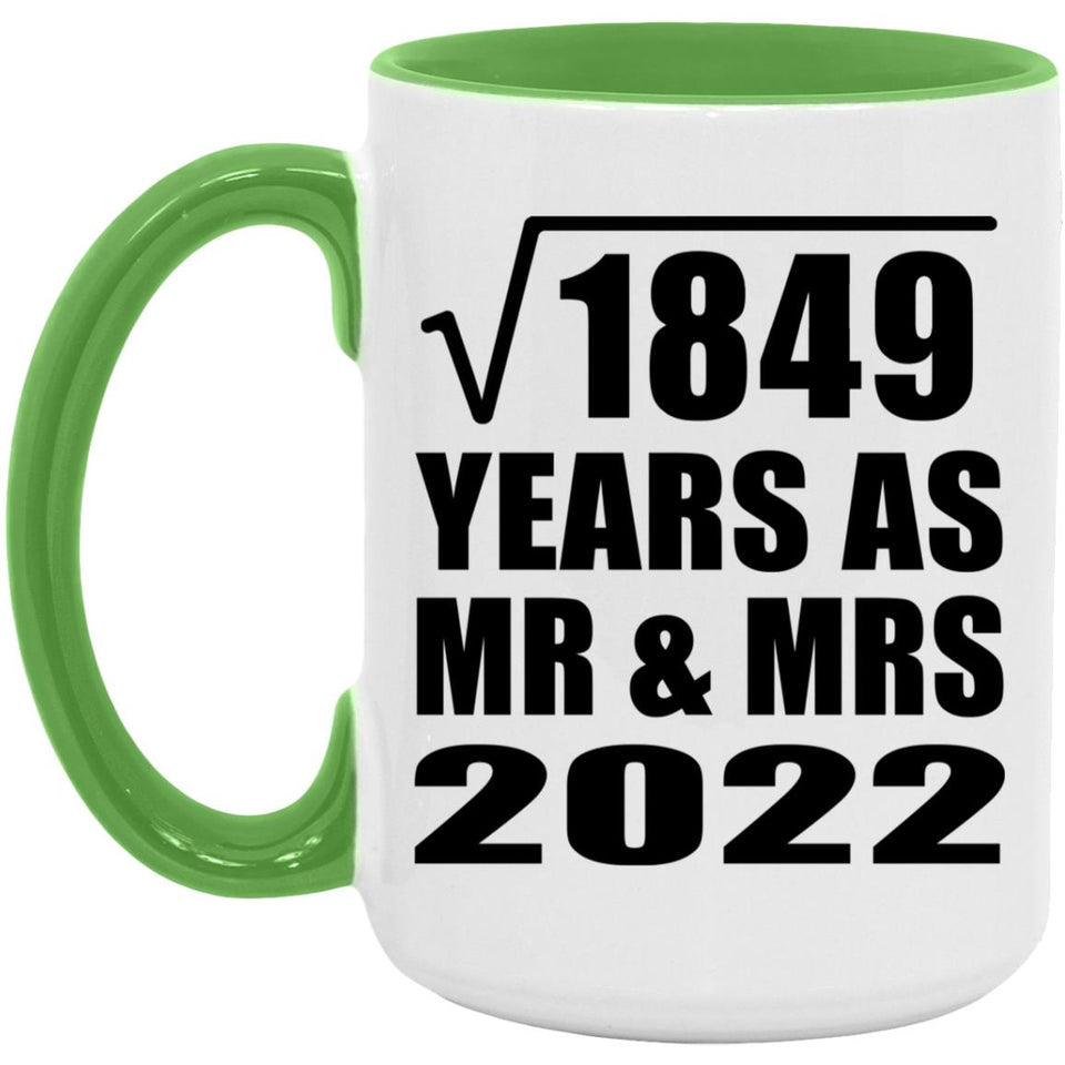 43rd Anniversary Square Root of 1849 Years As Mr & Mrs 2022 - 15oz Accent Mug Green