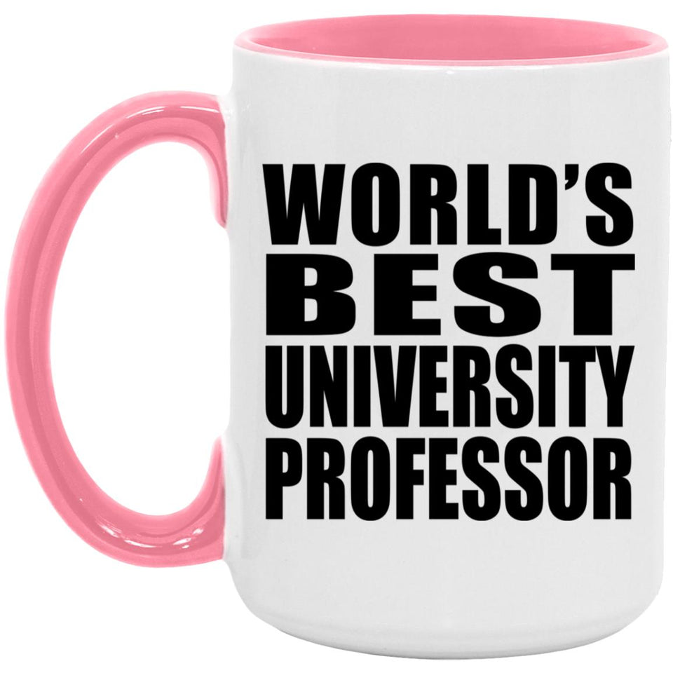 World's Best University Professor - 15oz Accent Mug Pink