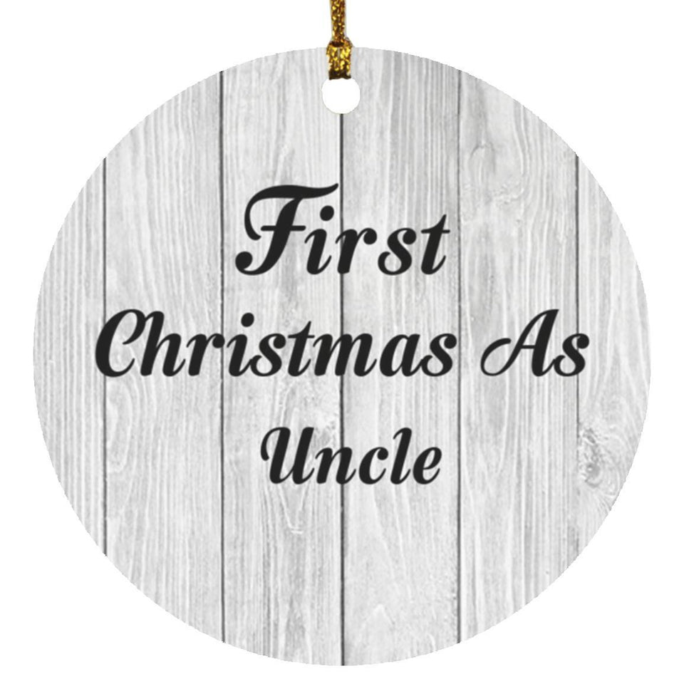 First Christmas As Uncle - Circle Ornament F