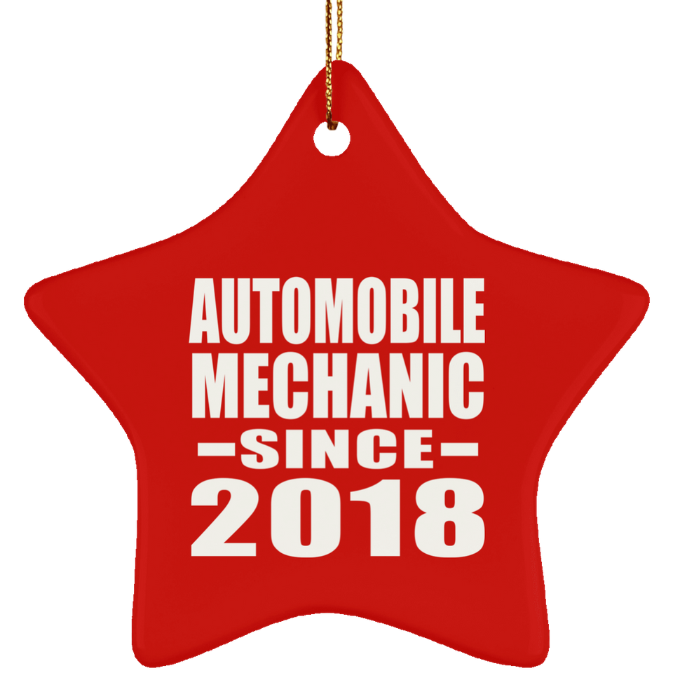 Automobile Mechanic Since 2018 - Star Ornament