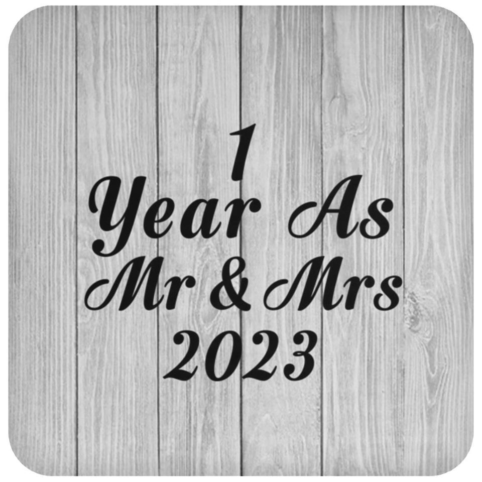 1st Anniversary 1 Year As Mr & Mrs 2023 - Drink Coaster F