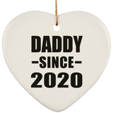 Daddy Since 2020 - Heart Ornament