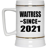 Waitress Since 2021 - Beer Stein