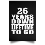 26th Anniversary 26 Years Down Lifetime To Go - Poster Portrait