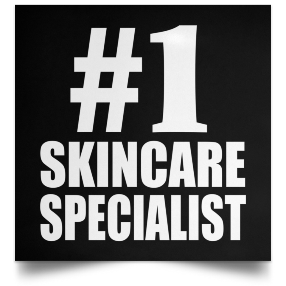 Number One #1 Skincare Specialist - Poster Square