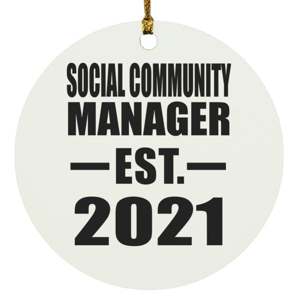 Social Community Manager Established EST. 2021 - Circle Ornament