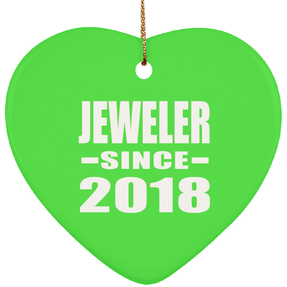 Jeweler Since 2018 - Heart Ornament