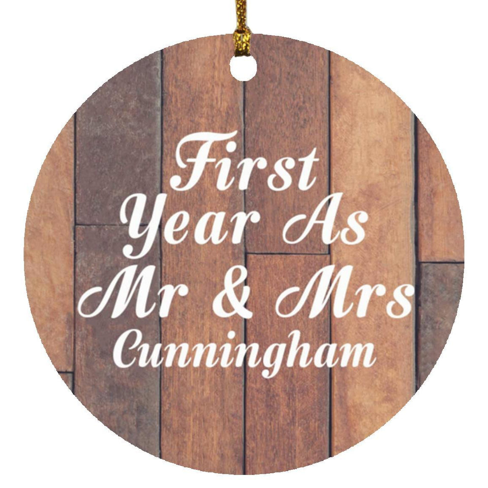 First Year As Mr & Mrs Cunningham - Circle Ornament E